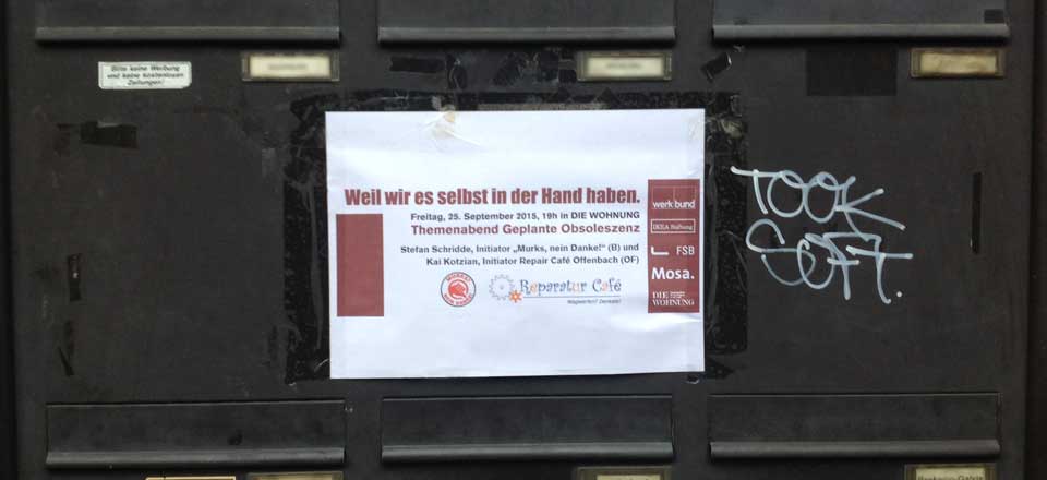 RSTKLTR-Geplante-Obsoleszenz-Offenbach »Es selbst in der Hand Abend« war das Motto des Themenabends »Geplante Obsoleszenz«