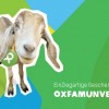 Oxfam Unverpackt, EinZiegartige Geschenke, die Gutes tun.